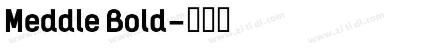 Meddle Bold字体转换
